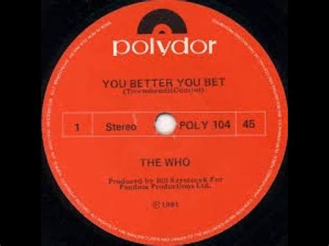 lyrics you better you bet|The Who – You Better You Bet Lyrics .